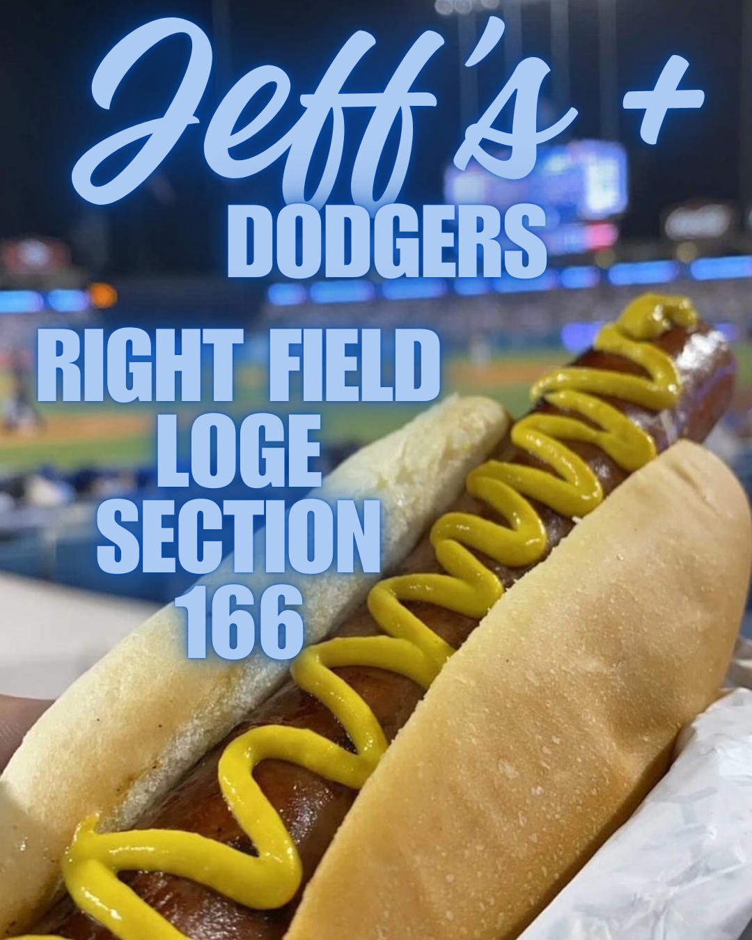 Jeff’s at Dodger Stadium